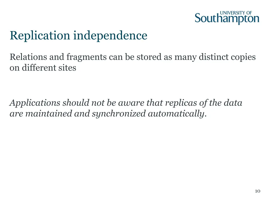 replication independence