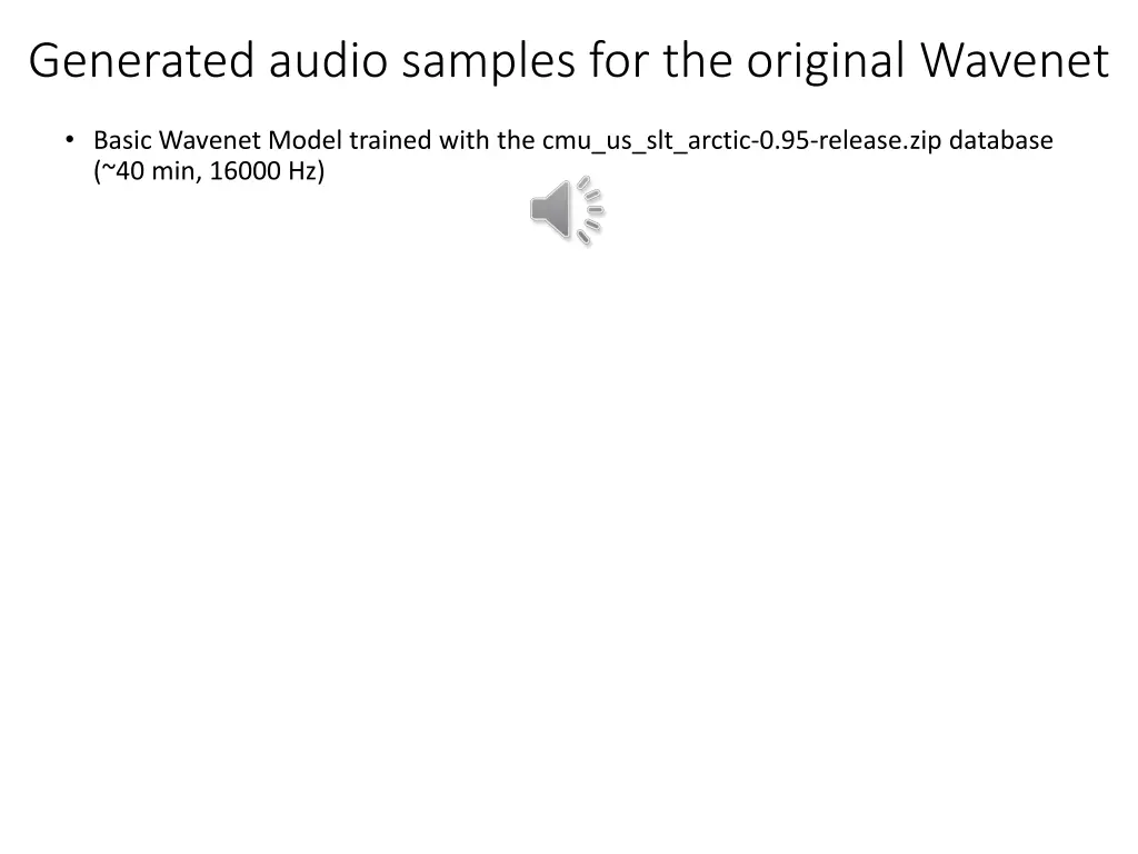 generated audio samples for the original wavenet