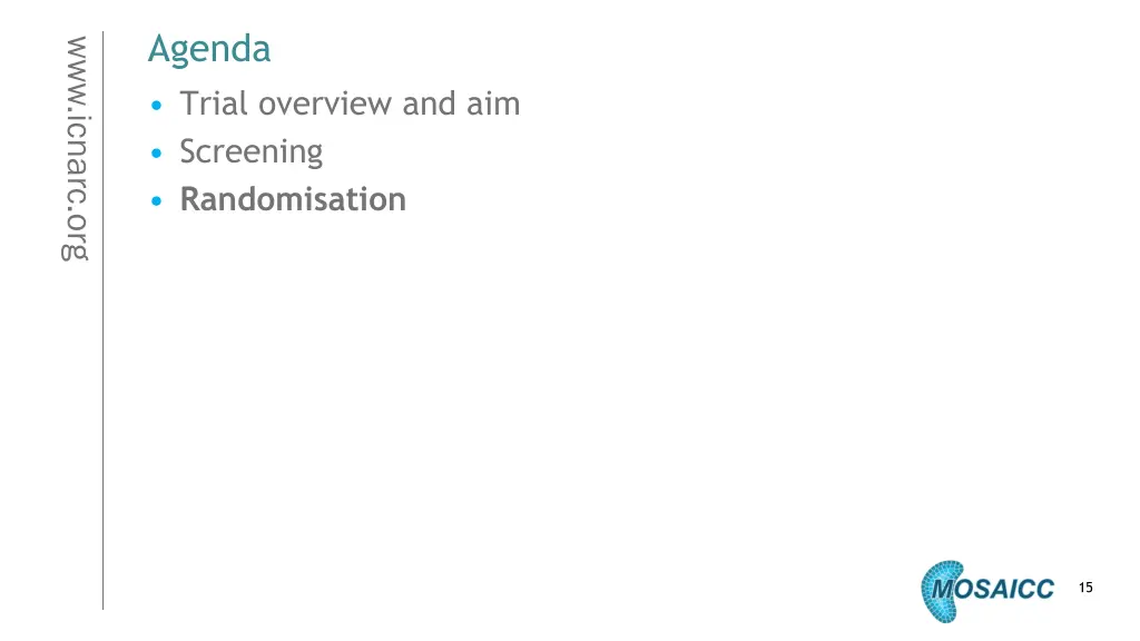 agenda trial overview and aim screening 2