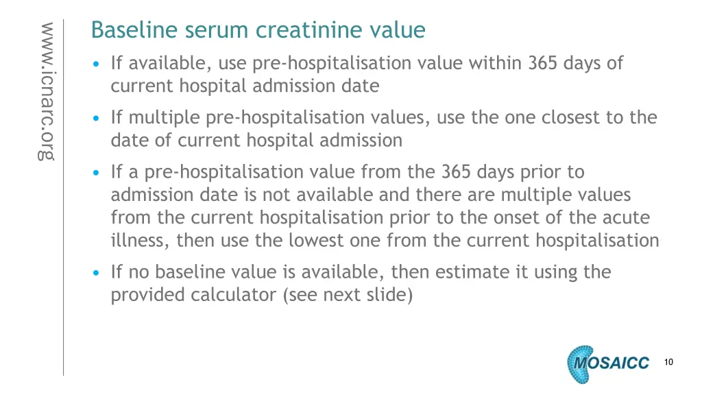 baseline serum creatinine value if available
