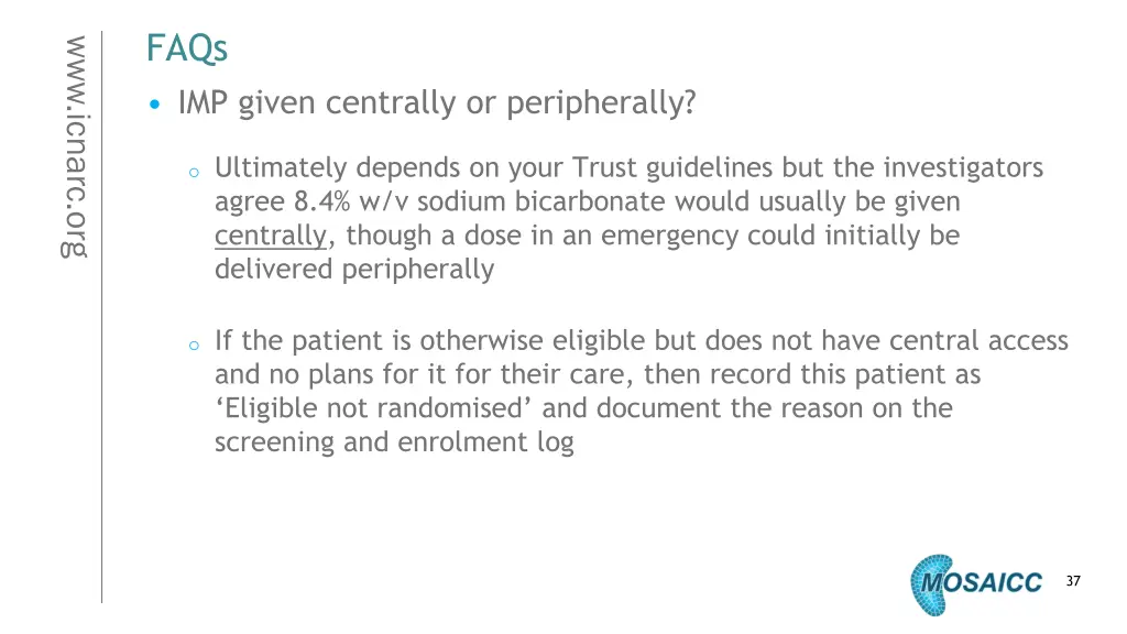 faqs imp given centrally or peripherally