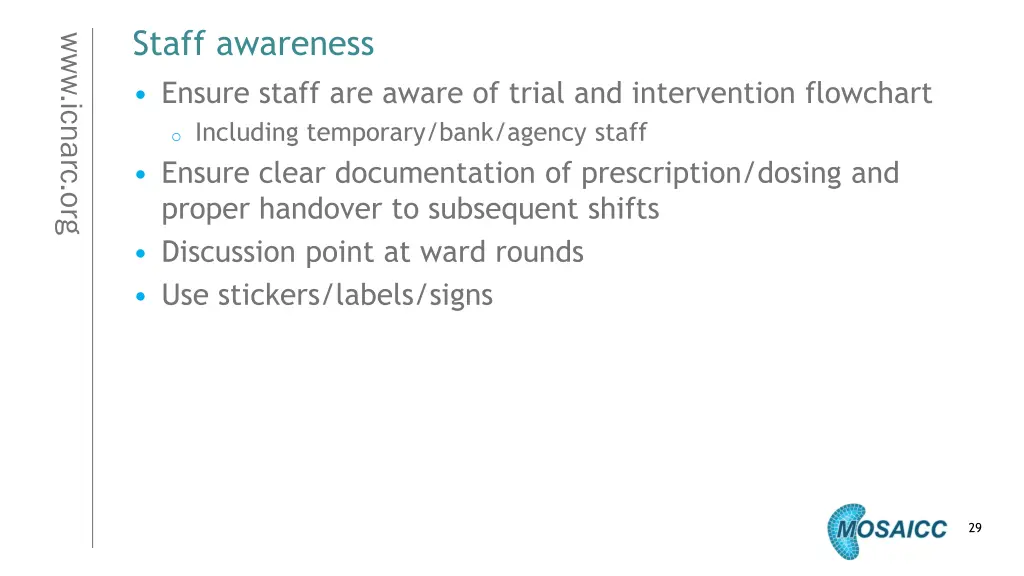 staff awareness ensure staff are aware of trial