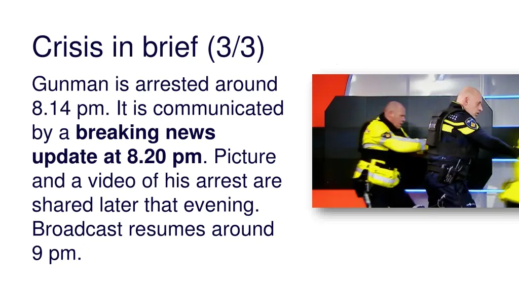 crisis in brief 3 3 gunman is arrested around