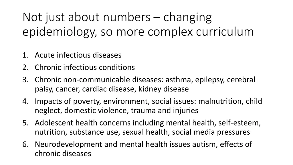 not just about numbers changing epidemiology