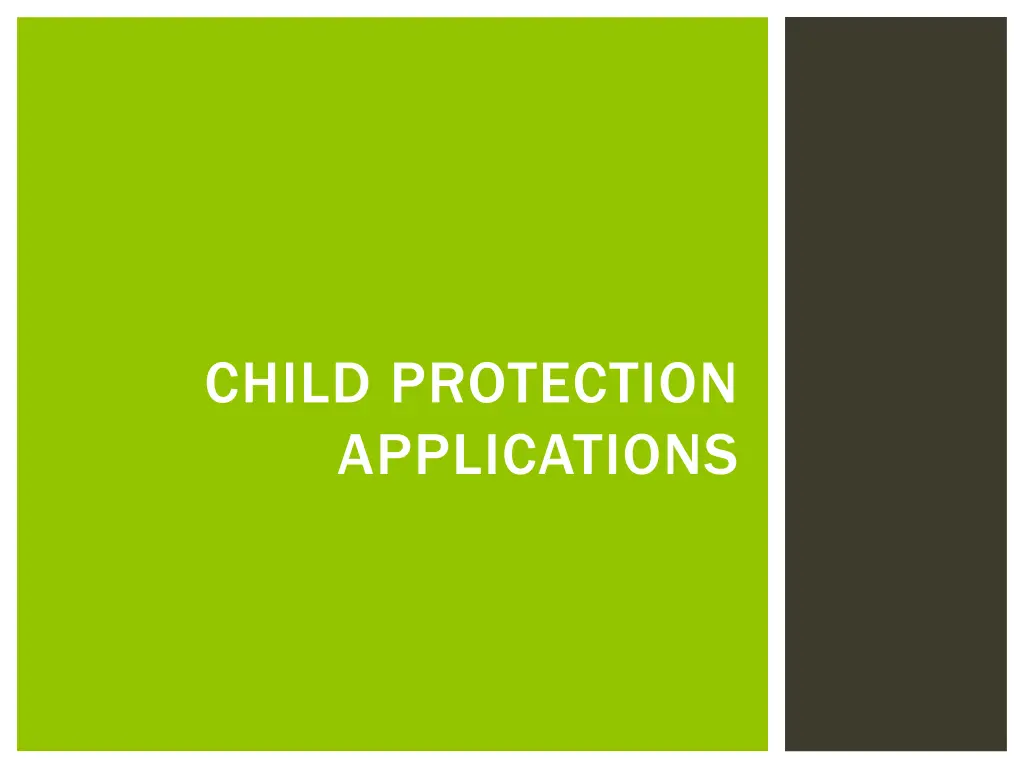 child protection applications