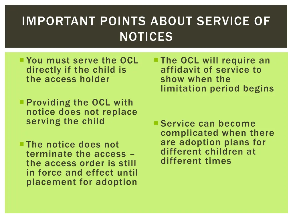 important points about service of notices