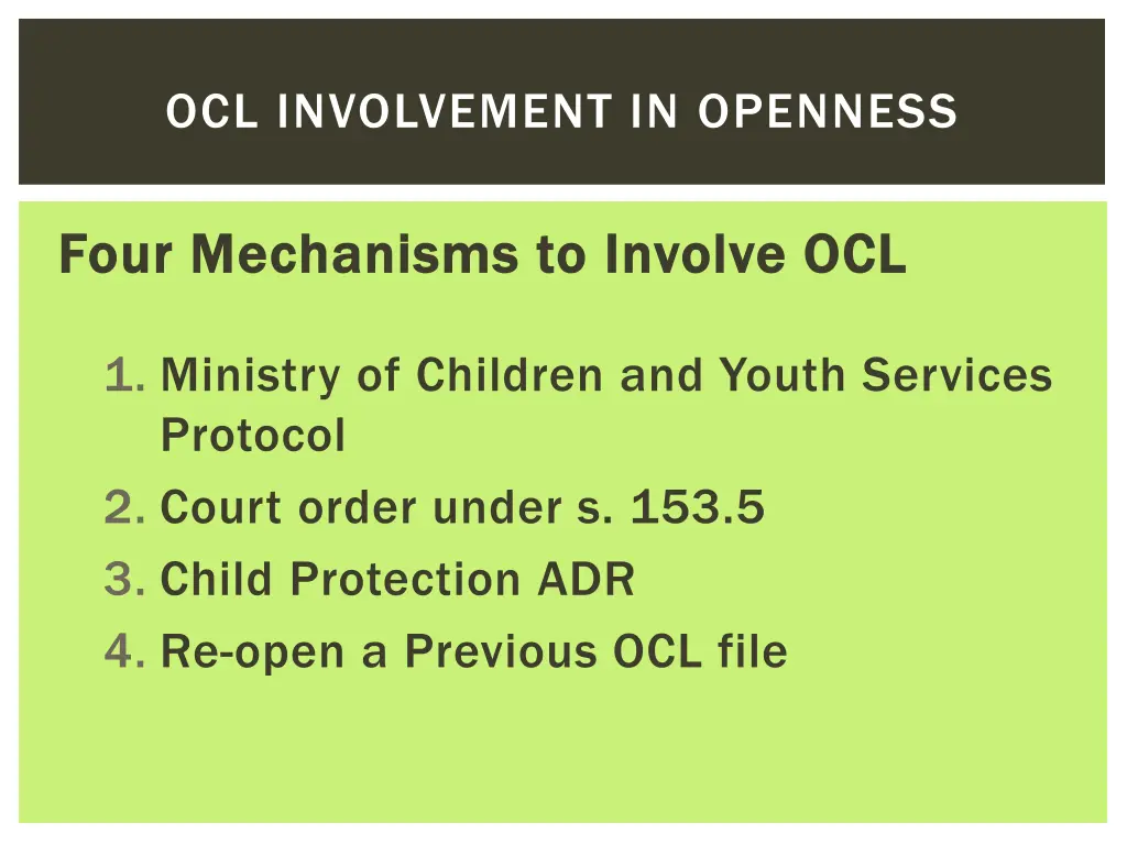 ocl involvement in openness