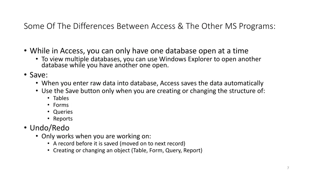some of the differences between access the other