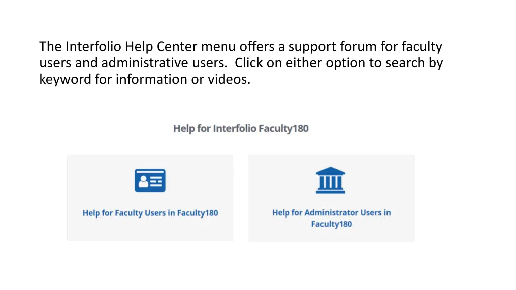 the interfolio help center menu offers a support
