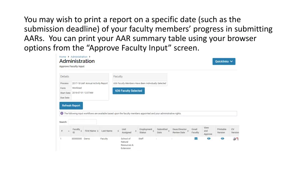 you may wish to print a report on a specific date