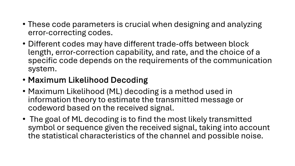 these code parameters is crucial when designing