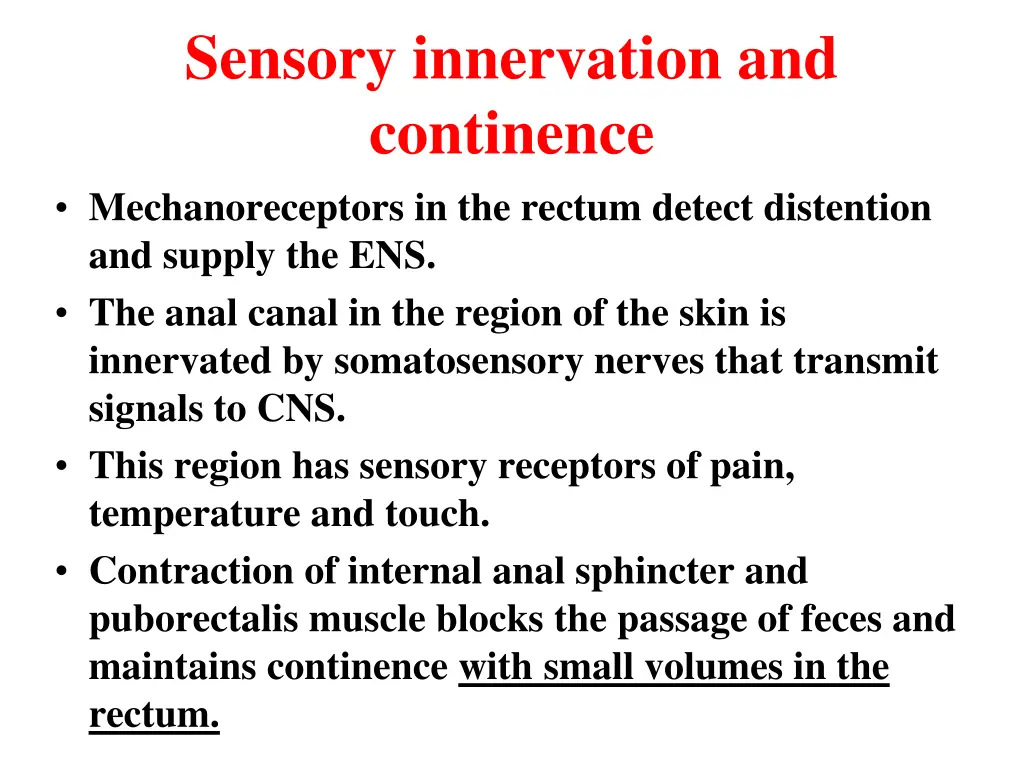 sensory innervation and continence