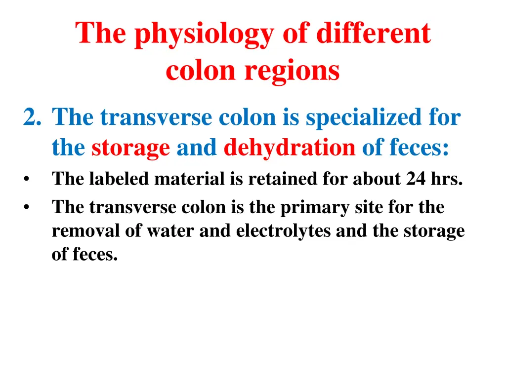 the physiology of different colon regions 2