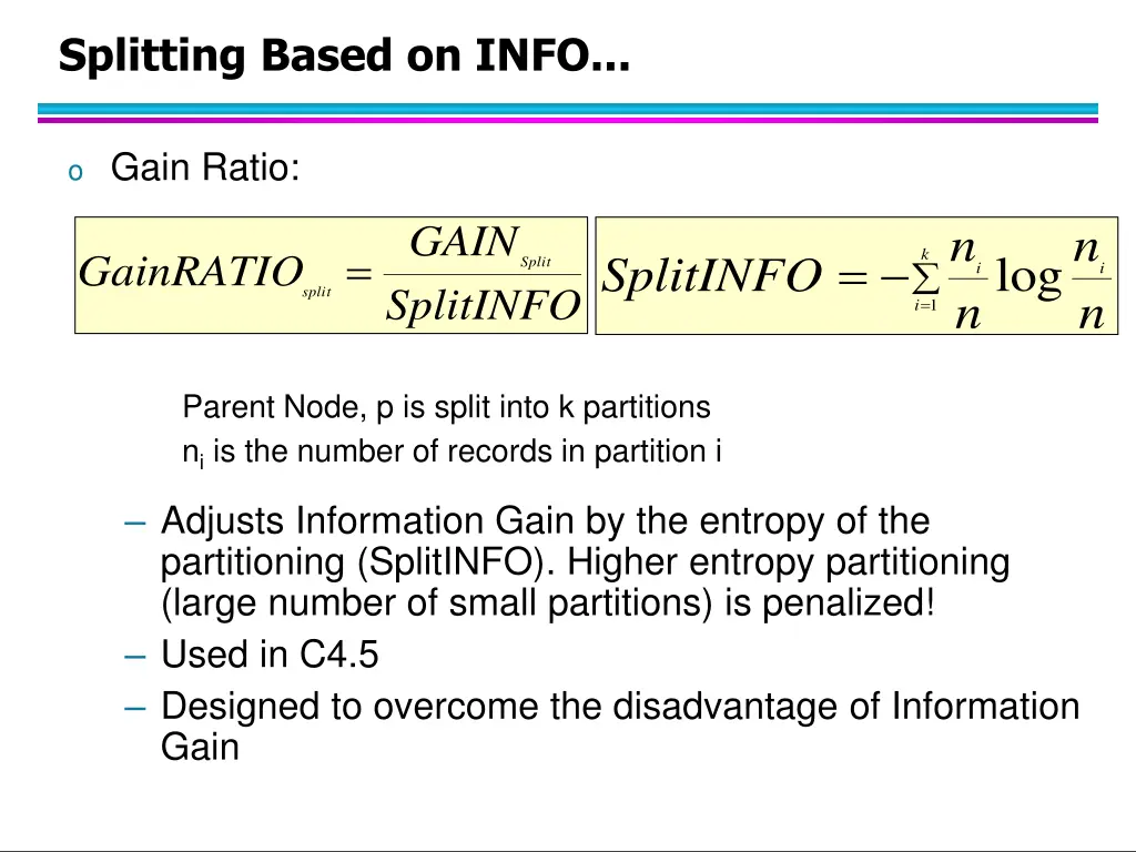 splitting based on info 1