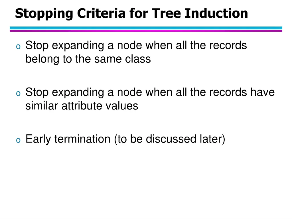 stopping criteria for tree induction
