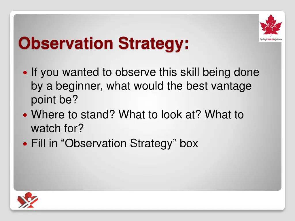observation strategy