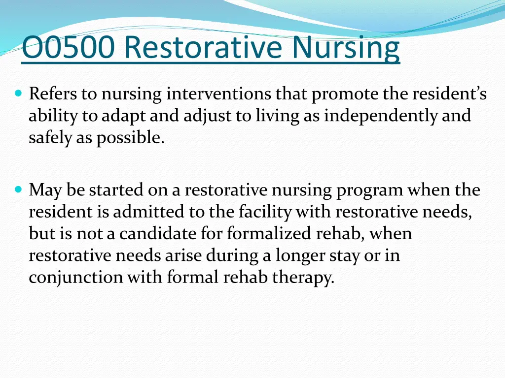 o0500 restorative nursing