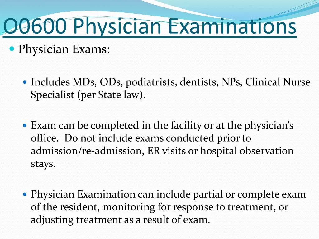 o0600 physician examinations physician exams