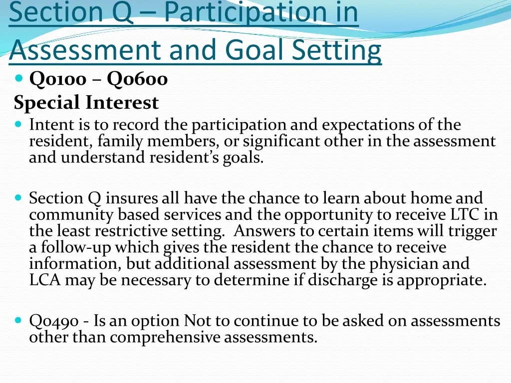 section q participation in assessment and goal