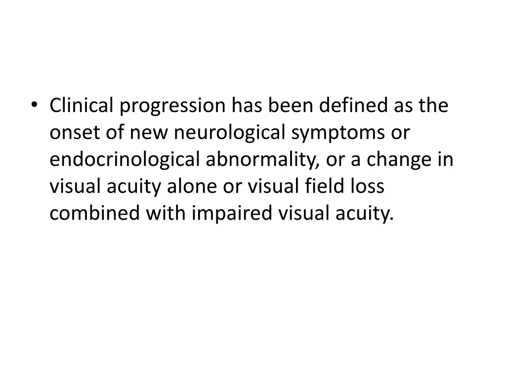 clinical progression has been defined