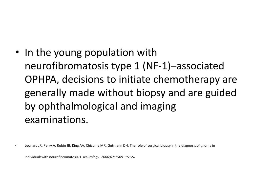 in the young population with neurofibromatosis
