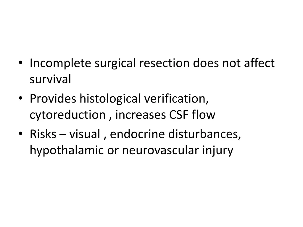 incomplete surgical resection does not affect