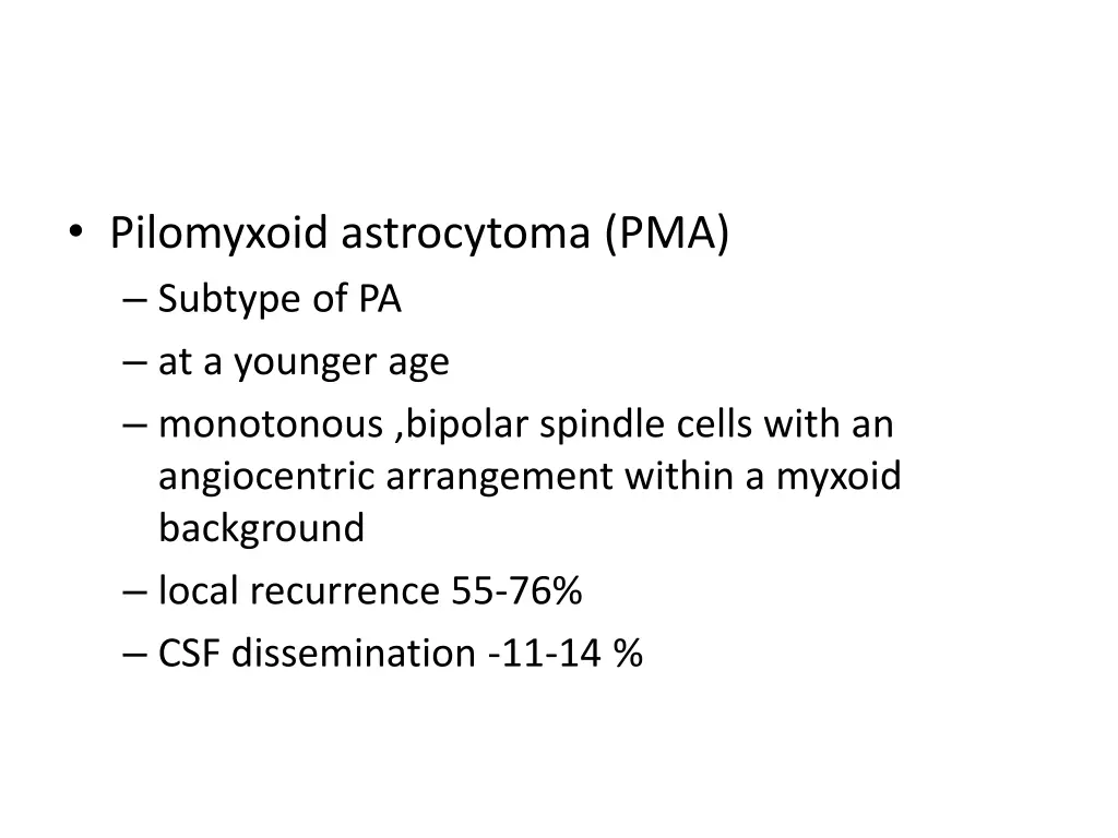 pilomyxoid astrocytoma pma subtype