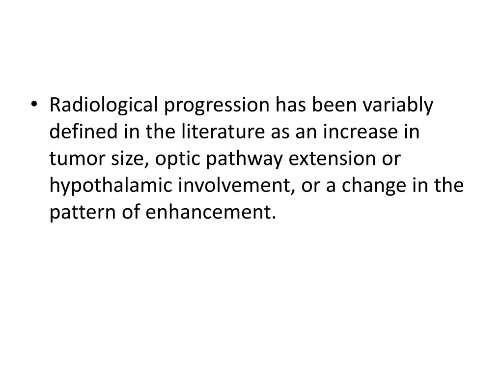 radiological progression has been variably