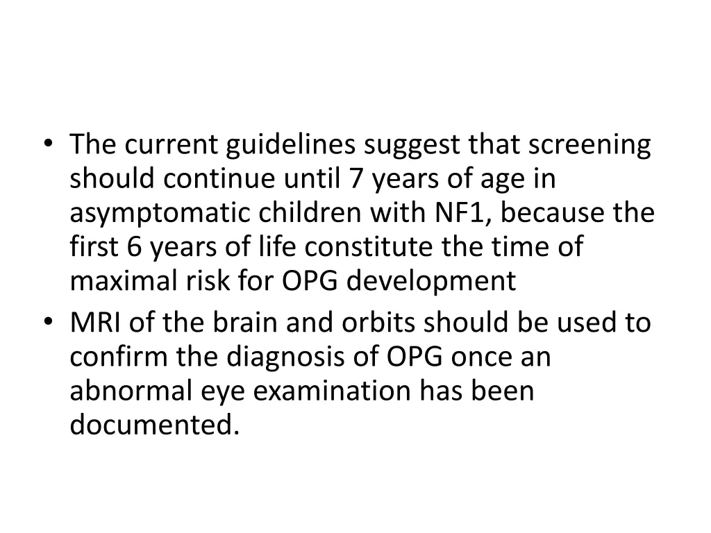 the current guidelines suggest that screening