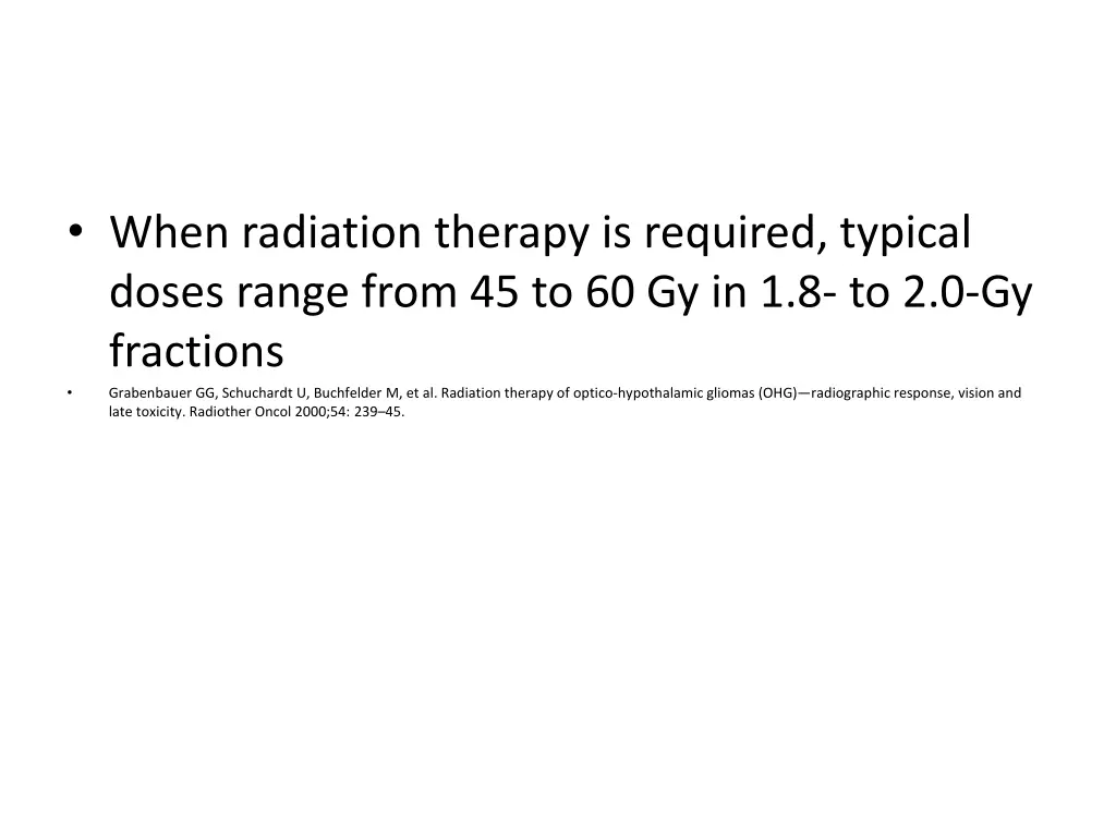 when radiation therapy is required typical doses