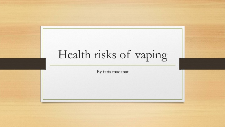 health risks of vaping