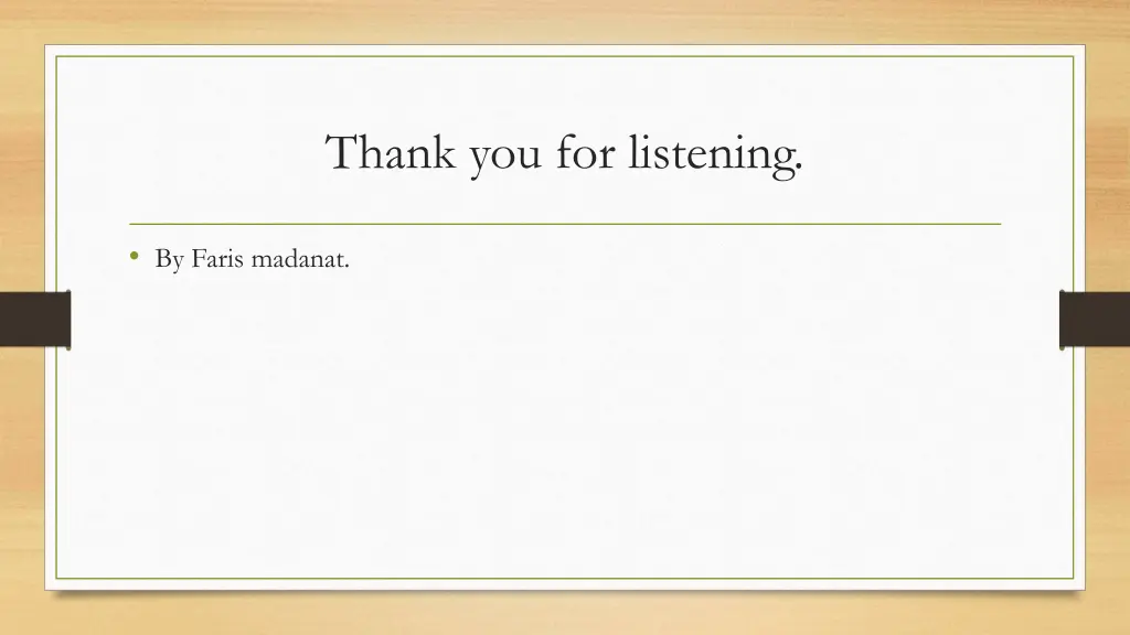 thank you for listening