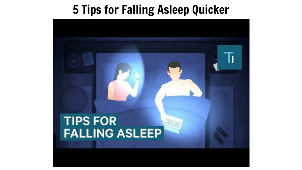 5 tips for falling asleep quicker
