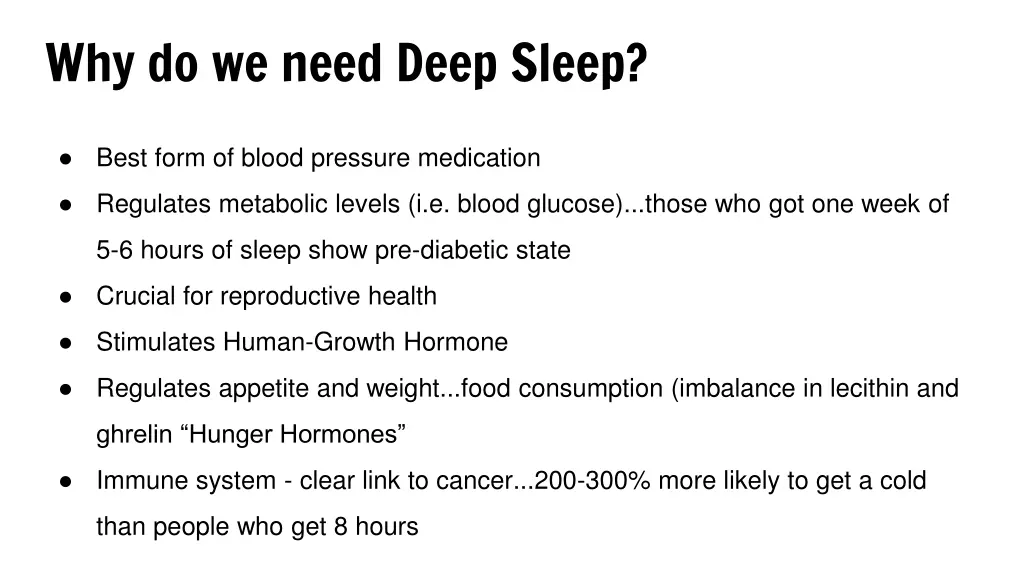why do we need deep sleep 1