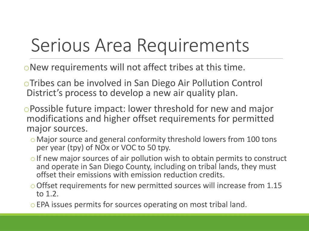 serious area requirements o new requirements will