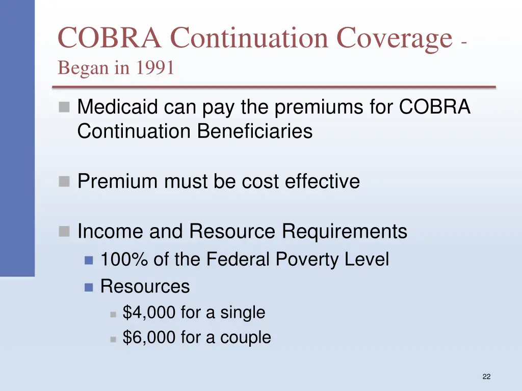 cobra continuation coverage began in 1991