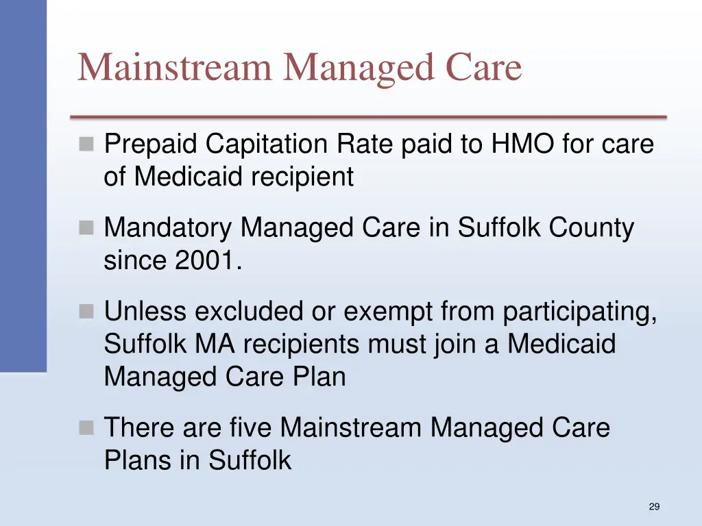 mainstream managed care