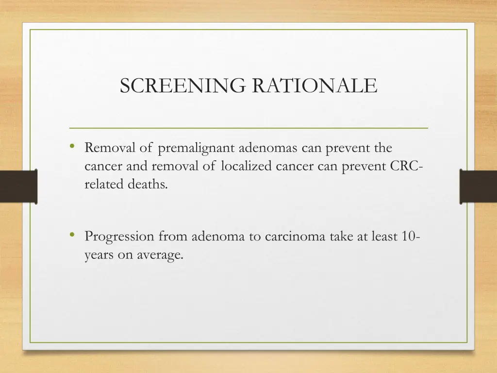 screening rationale