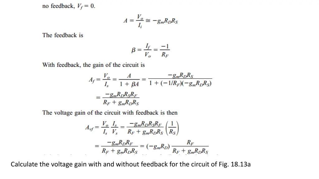 calculate the voltage gain with and without