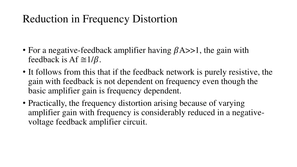 reduction in frequency distortion