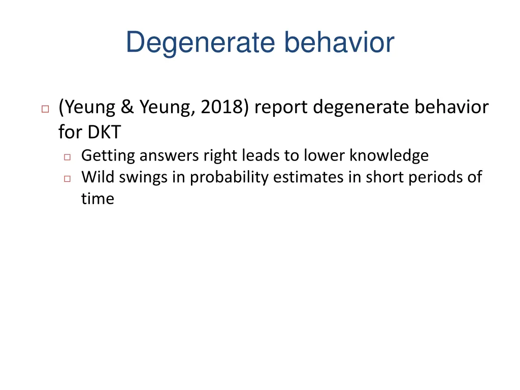 degenerate behavior