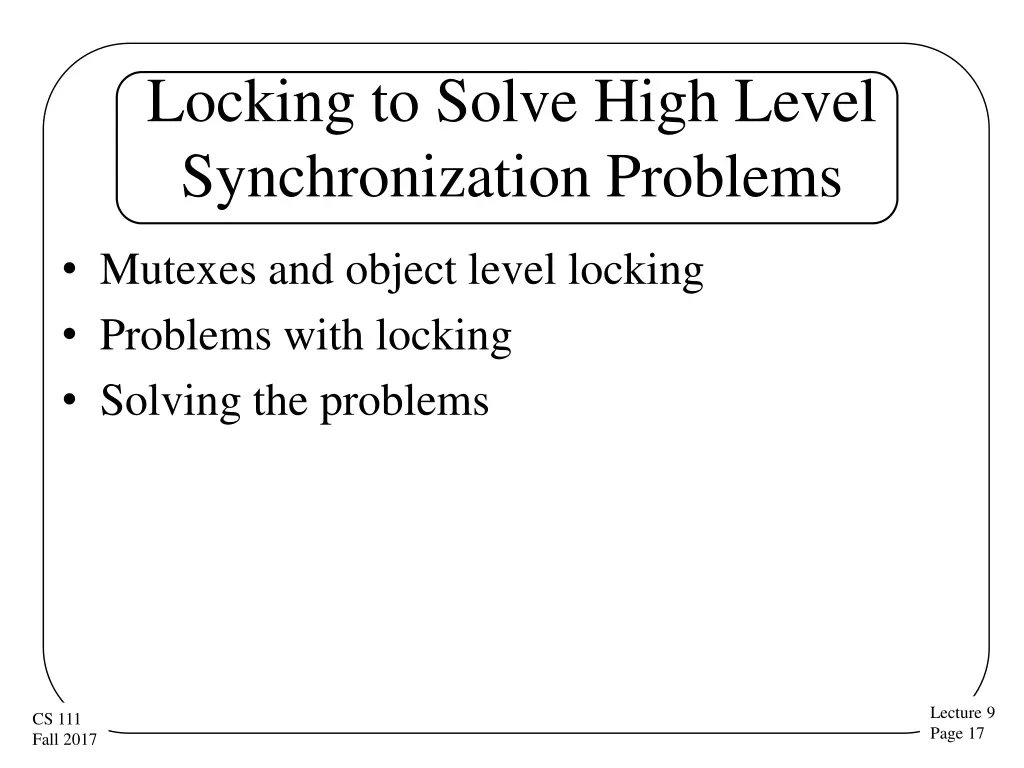 locking to solve high level synchronization