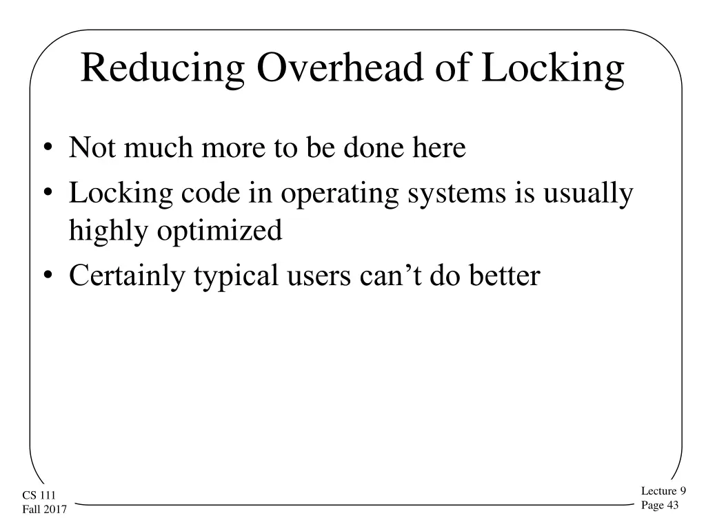 reducing overhead of locking