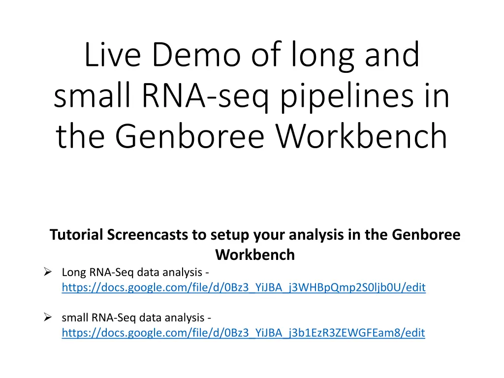 live demo of long and small rna seq pipelines