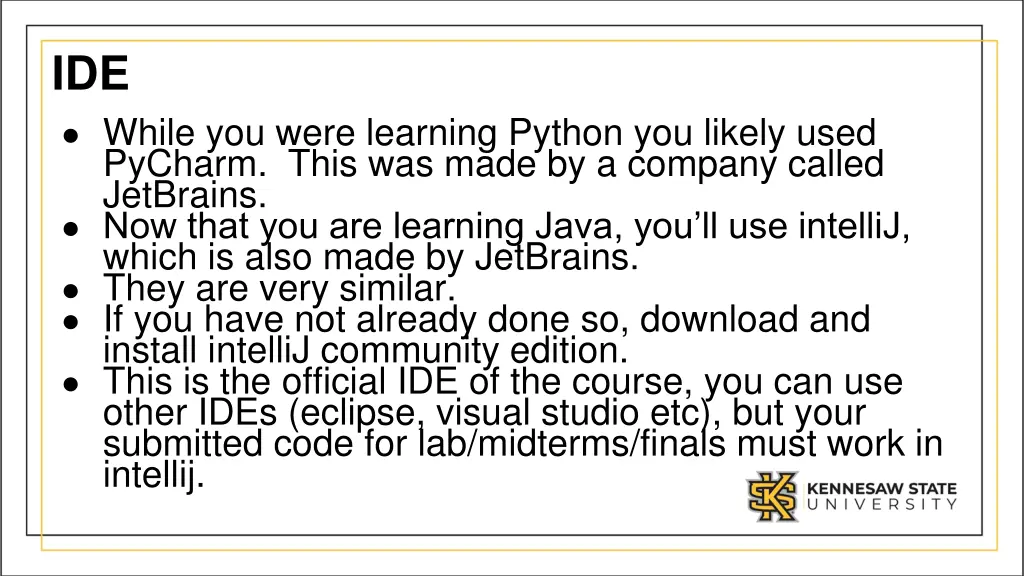 ide while you were learning python you likely