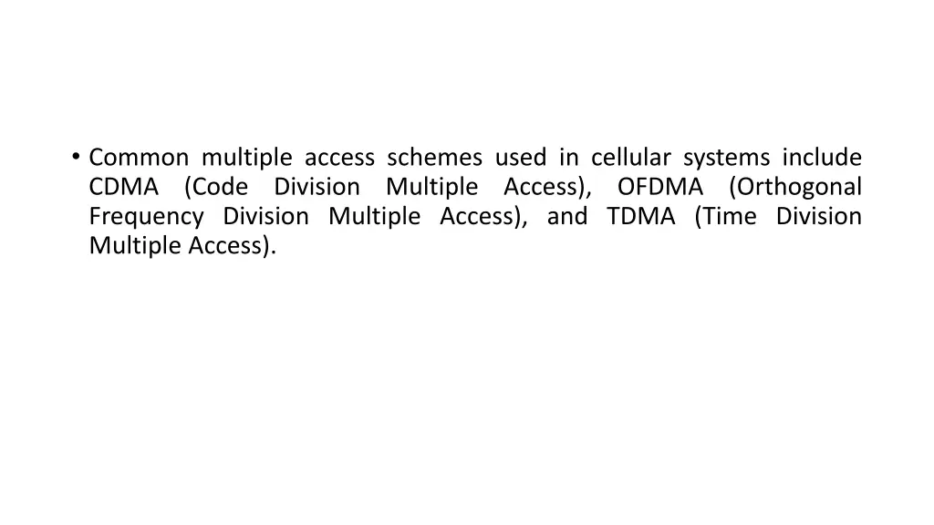 common multiple access schemes used in cellular