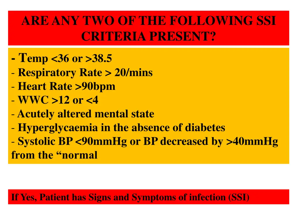 are any two of the following ssi criteria present