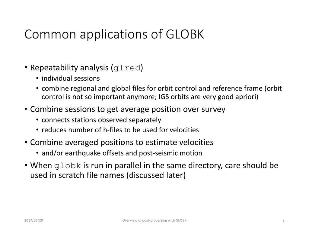 common applications of globk
