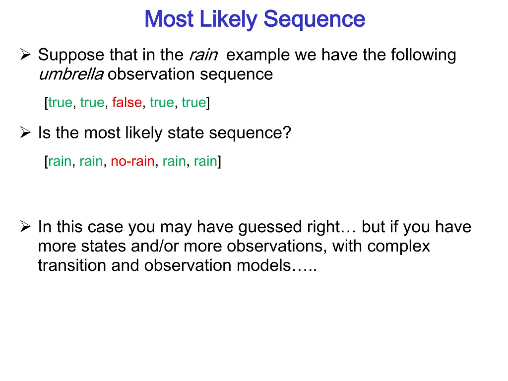 most likely sequence most likely sequence