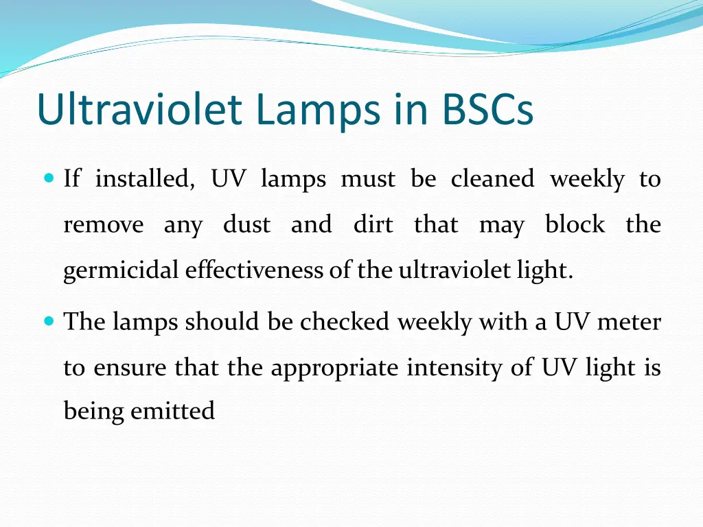 ultraviolet lamps in bscs